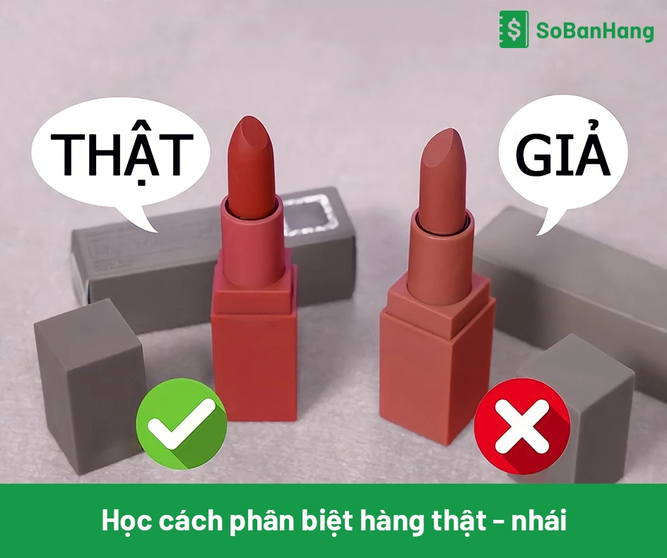 kinh doanh mỹ phẩm cần học cách phân biệt hàng thật - nhái
