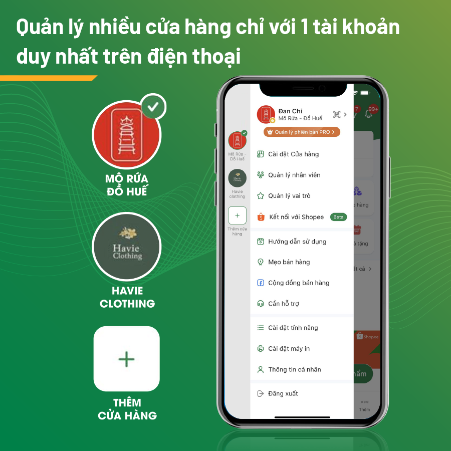 Quản lý nhiều cửa hàng chỉ với 1 tài khoản duy nhất trên điện thoại