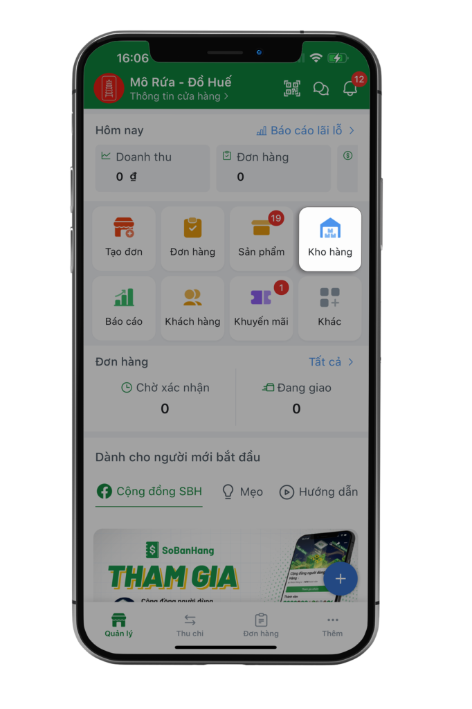 Bước 1: Tại màn hình Quản lý, chọn Kho hàng