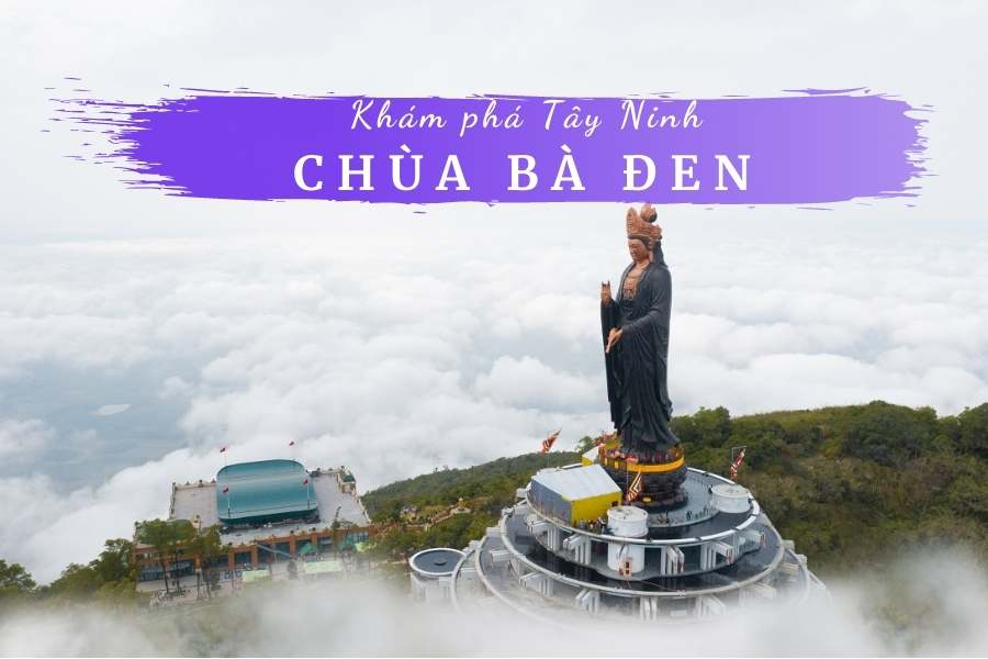 Chùa Bà Đen - Tây Ninh. Chùa Bà Đen - Tây Ninh. Nguồn ảnh Internet.