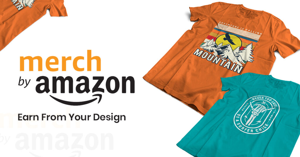 Hình: Hình thức bán hàng qua Merch by amazon
Nguồn: Internet