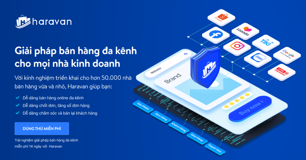 Hình: Haravan - Bán hàng đa kênh cho mọi nhà
Nguồn: Internet