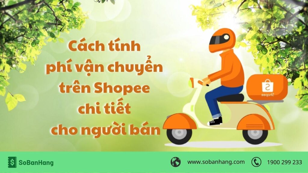 cách tính phí vận chuyển shopee chi tiết