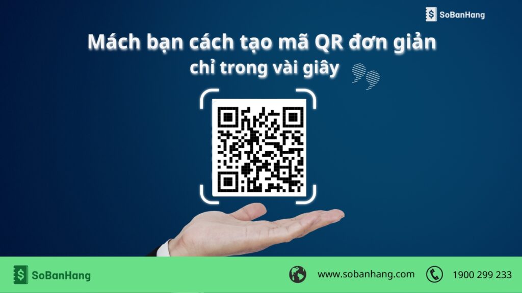 Cách tạo mã QR đơn giản, miễn phí chỉ trong vài giây