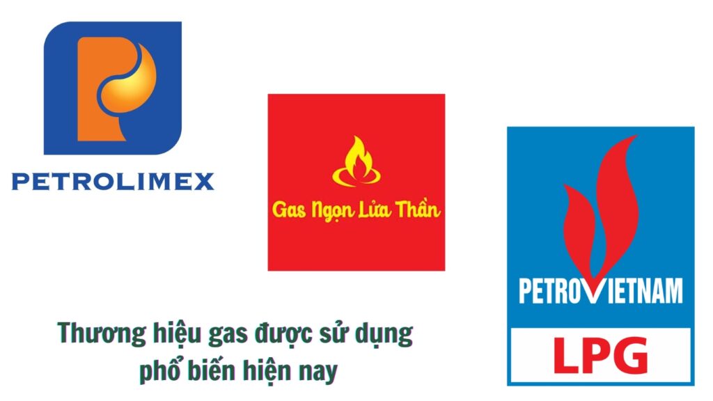 Hình: Các thương hiệu kinh doanh gas được sử dụng phổ biến hiện nay