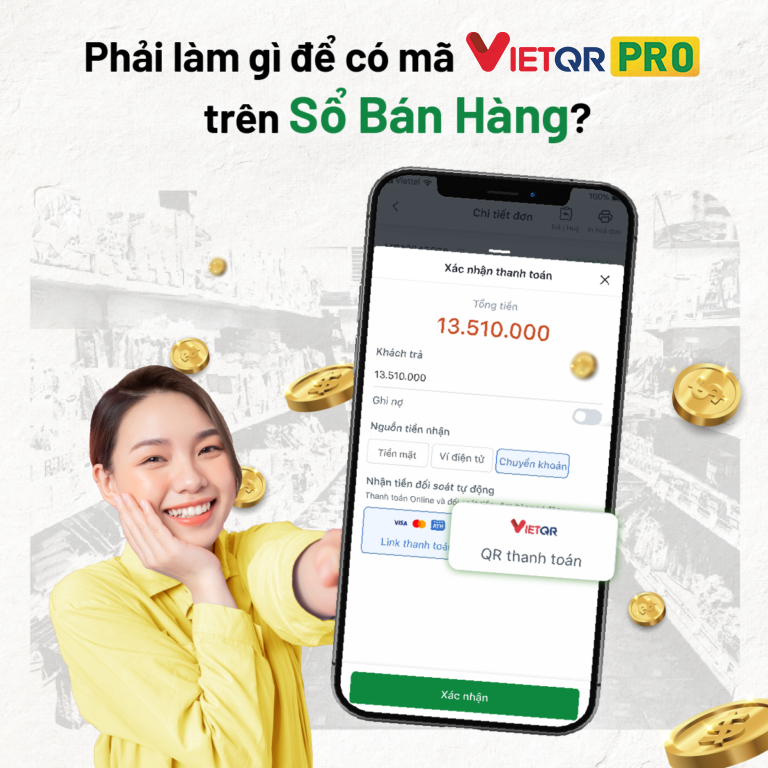 Phải làm gì để có mã VietQR Pro trên Sổ Bán Hàng?