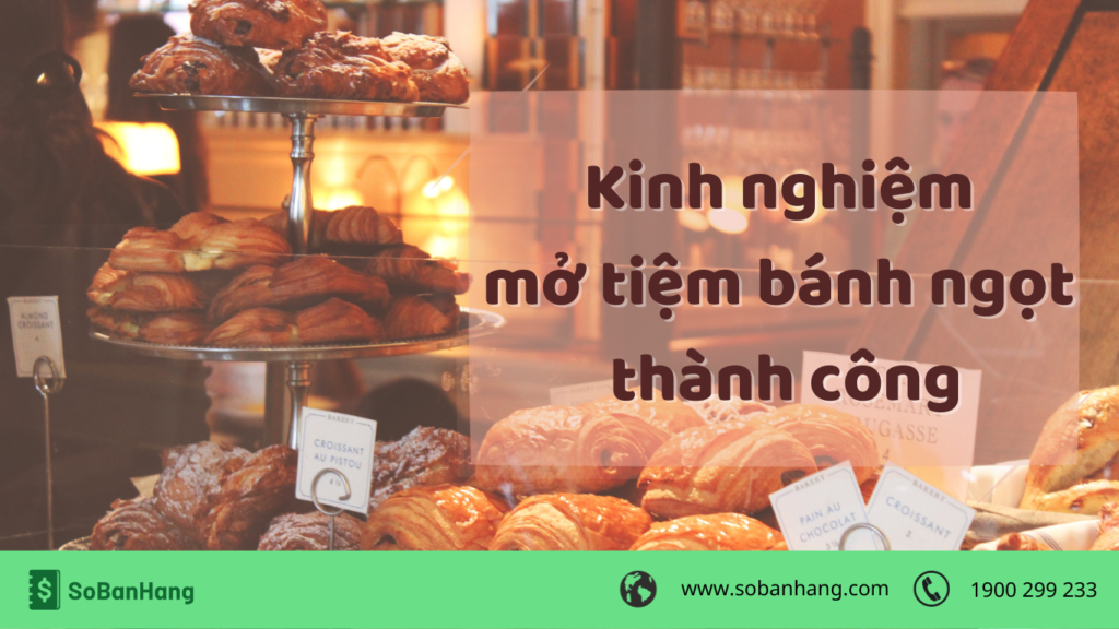 kinh nghiệm kinh doanh bán ngọt