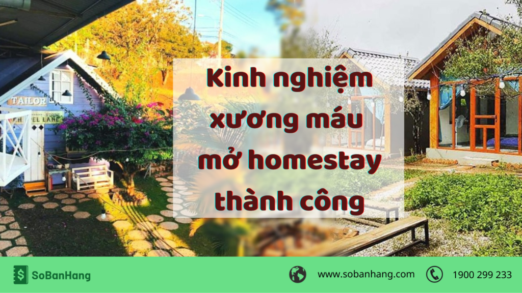 Kinh nghiệm xương máu mở homestay thành công
