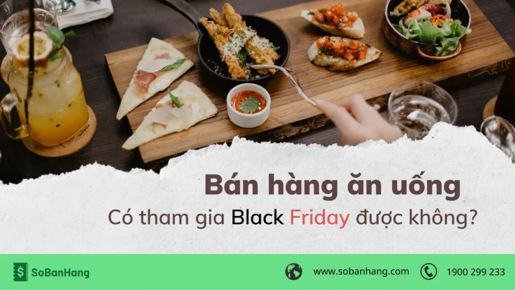 tham gia bán hàng ăn uống dịp black friday