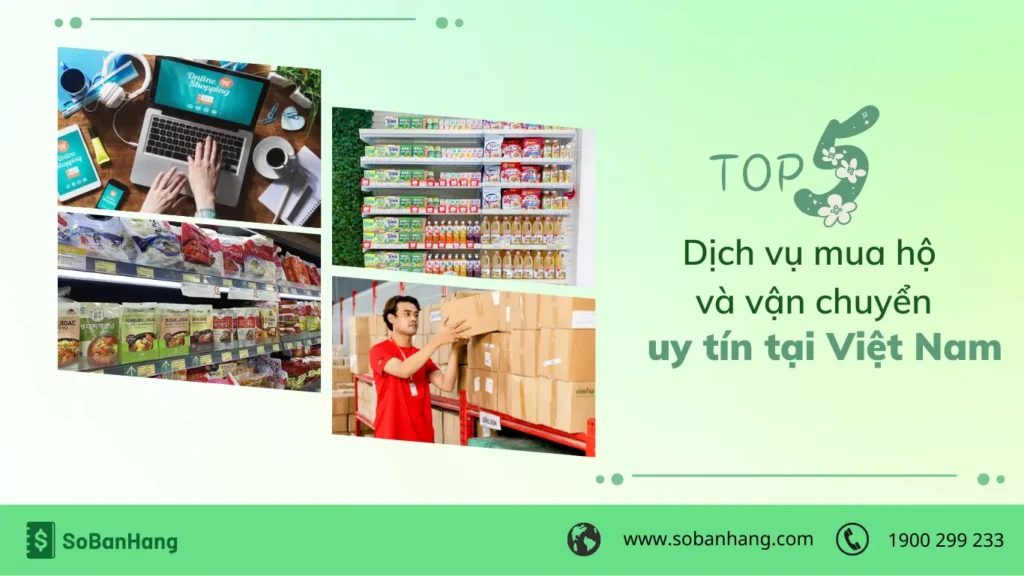 dịch vụ mua hộ và vận chuyển