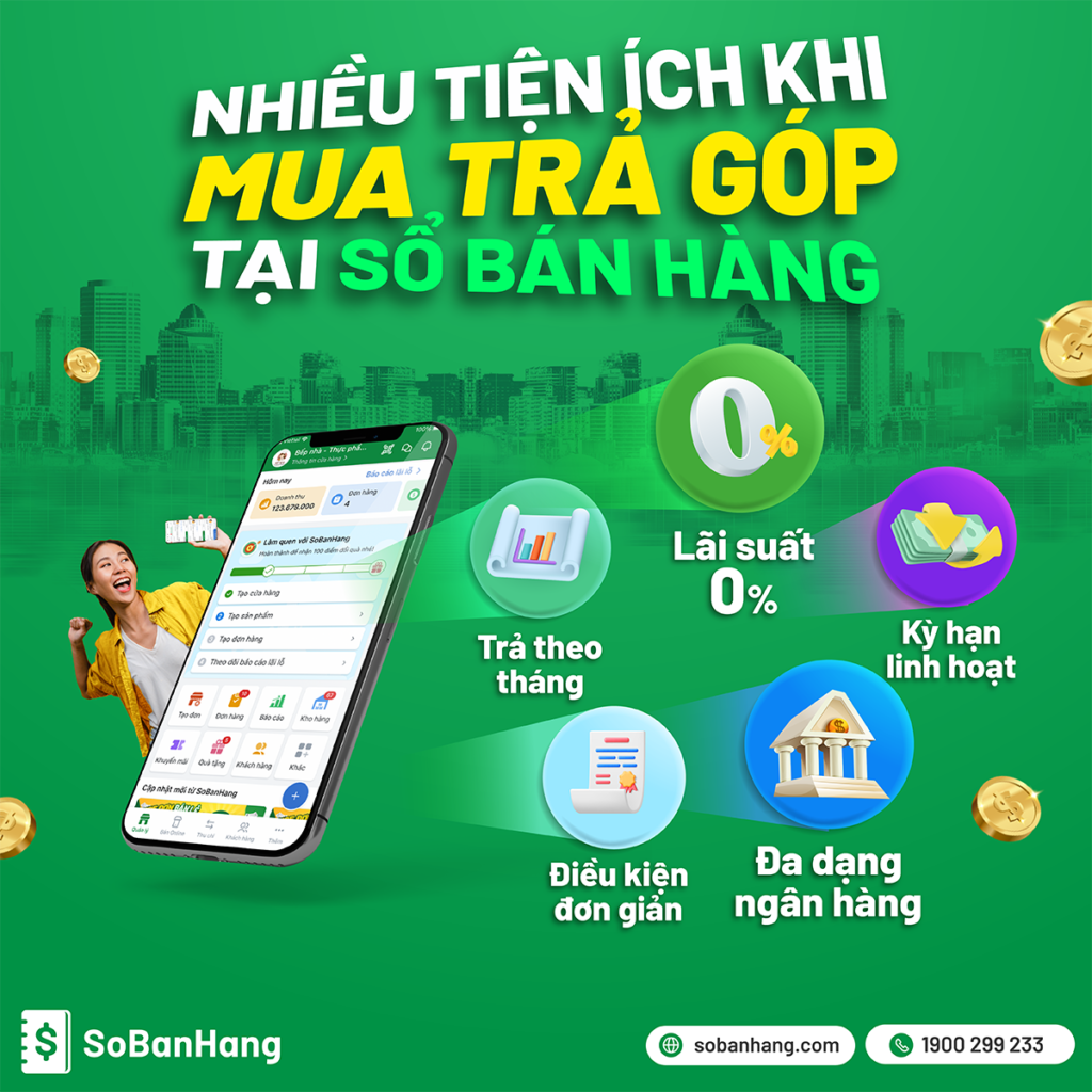 Hình: Đặc quyền khi tham gia chương trình trả góp 0% tại Sổ Bán Hàng