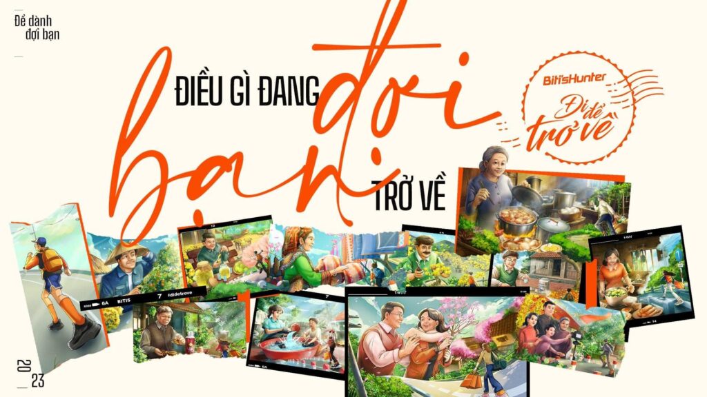 Hình: Chiến dịch marketing "Đi để trở về"
Nguồn: Internet