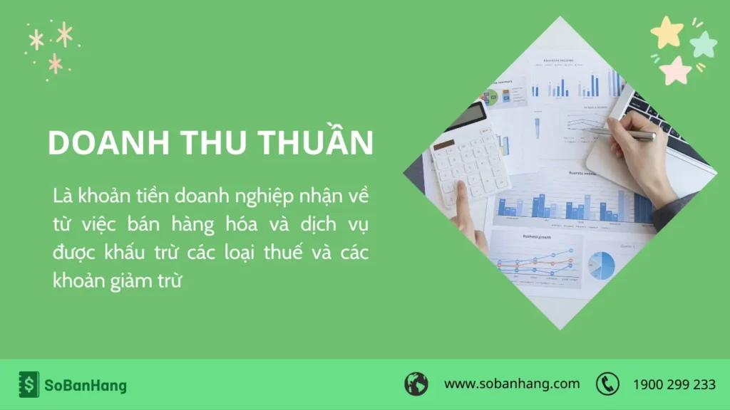 Hình: Doanh thu thuần là gì?
Nguồn: Internet