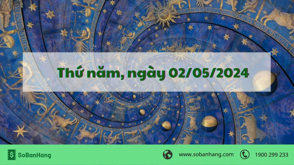 Hình: Thứ năm, ngày 02/05/2024 - ngày tốt khai trương tháng 5