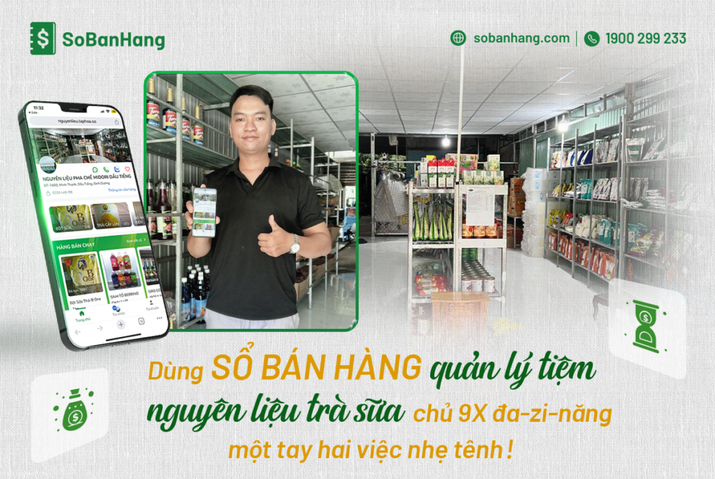 Hình: Doanh thu 25 triệu một ngày, chủ tiệm nguyên liệu trà sữa: "Nếu mình muốn, công nghệ sẽ giúp mình phát triển"!