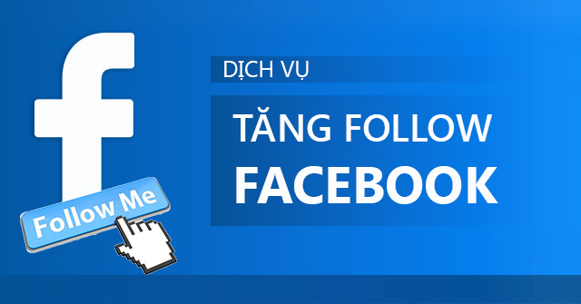 cách tăng lượt theo dõi trên facebook